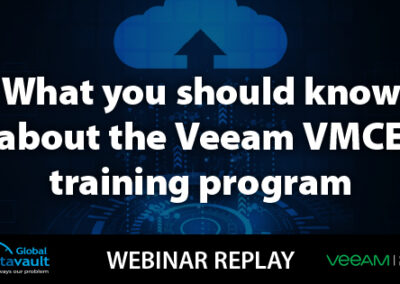 Webinar: The Importance of Veeam VMCE Certification