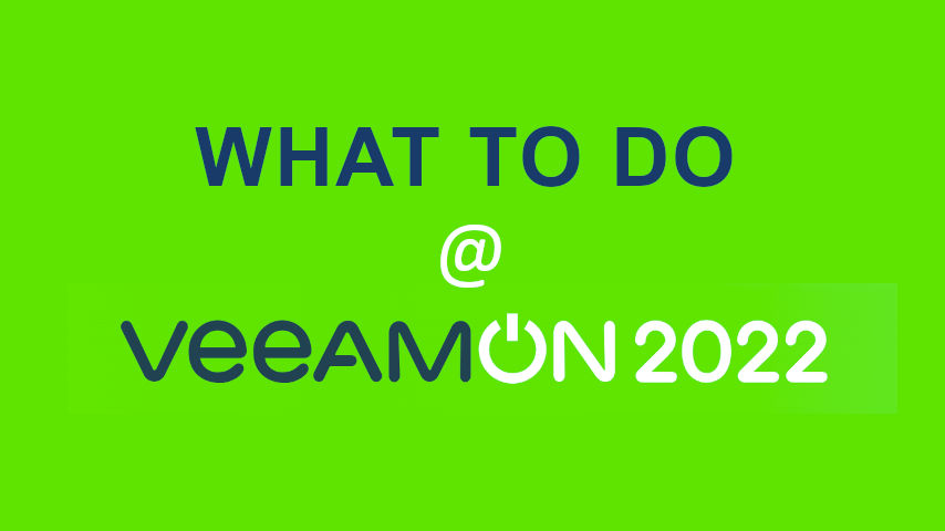 VeeamON – What to Do?!?!